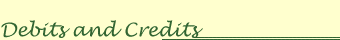 Debits and Credits